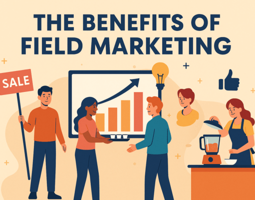 10 Powerful Benefits of Field Marketing for Your Business Success Field Marketing